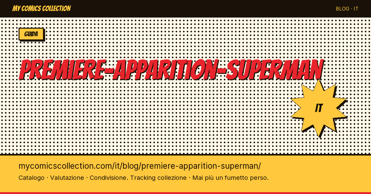 Prima apparizione di Superman — illustrazione articolo