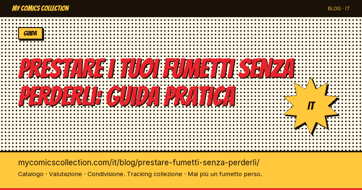 Come prestare i tuoi fumetti senza perderli — illustrazione articolo