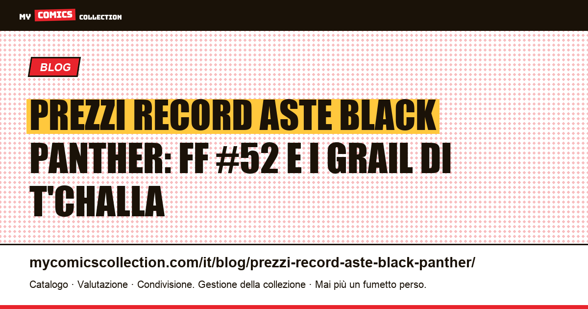 Prezzi record alle aste per i fumetti di Black Panther, illustrazione articolo