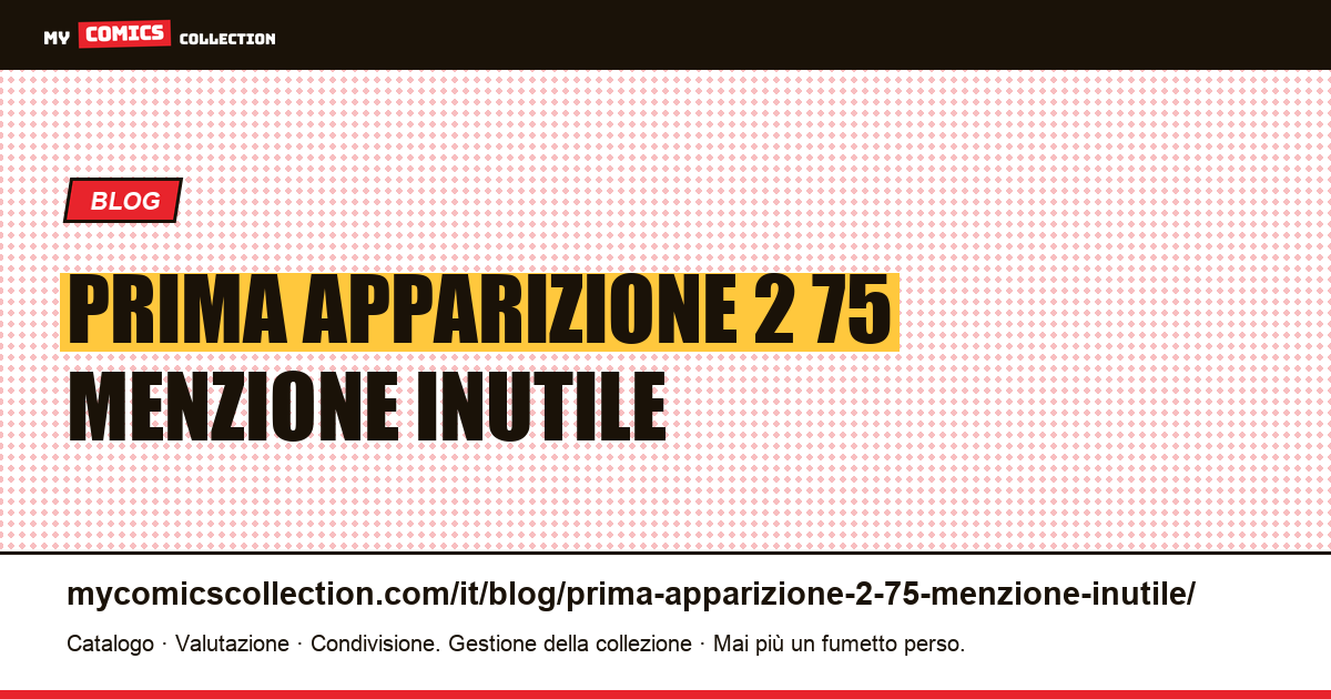 “Prima apparizione” a 2,75$: la menzione è inutile — illustrazione articolo