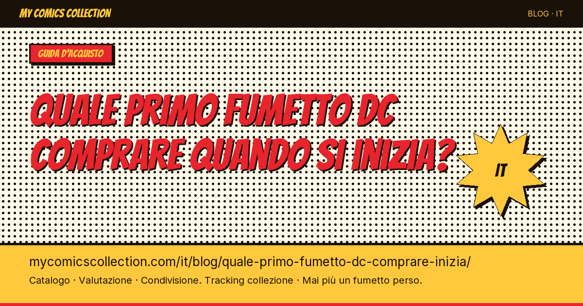 Quale primo fumetto DC comprare quando si inizia? — illustrazione articolo