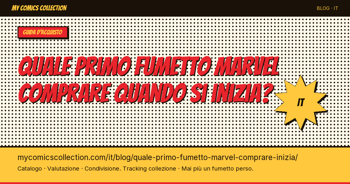 Quale primo fumetto Marvel comprare quando si inizia? — illustrazione articolo
