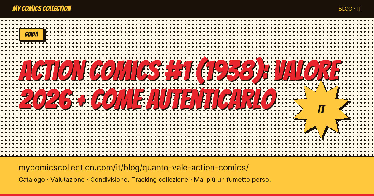 Quanto vale Action Comics #1 oggi? — illustrazione articolo