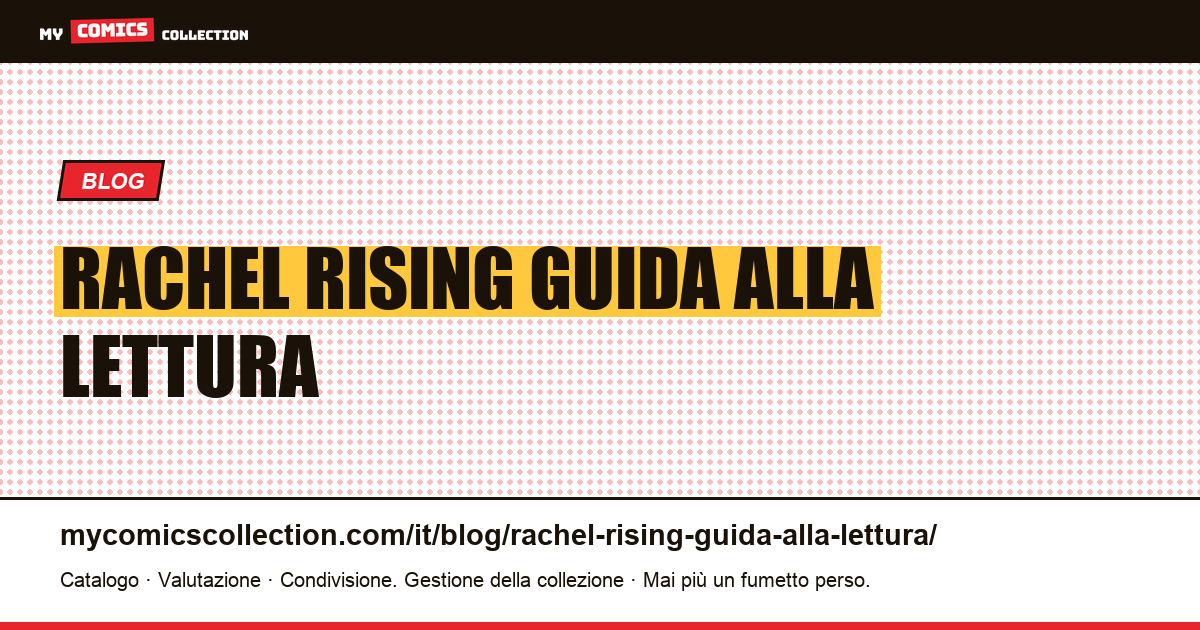 Rachel Rising: guida alla lettura — illustrazione articolo