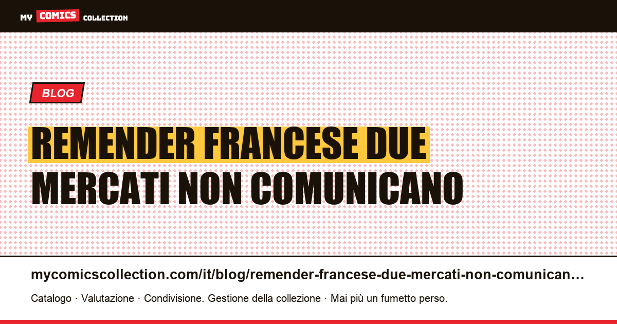 Remender in francese: due mercati che non comunicano — illustrazione articolo