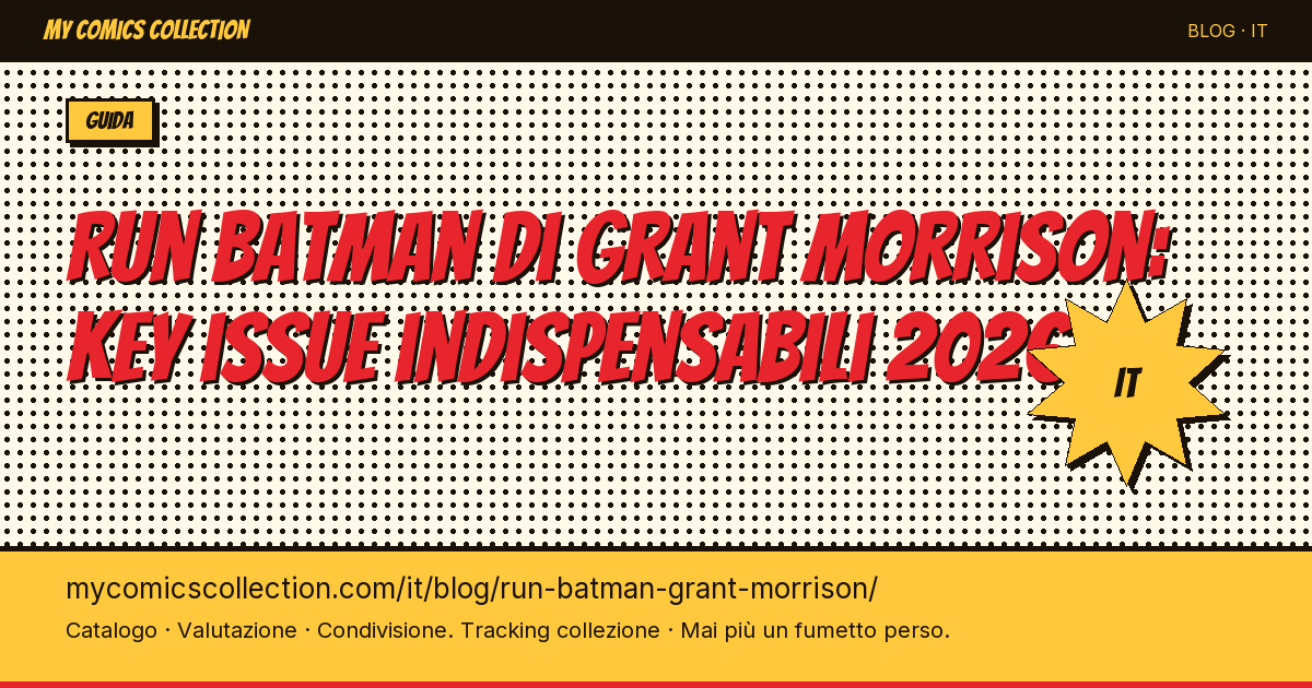 Il run Batman di Grant Morrison: i key issue indispensabili — illustrazione articolo