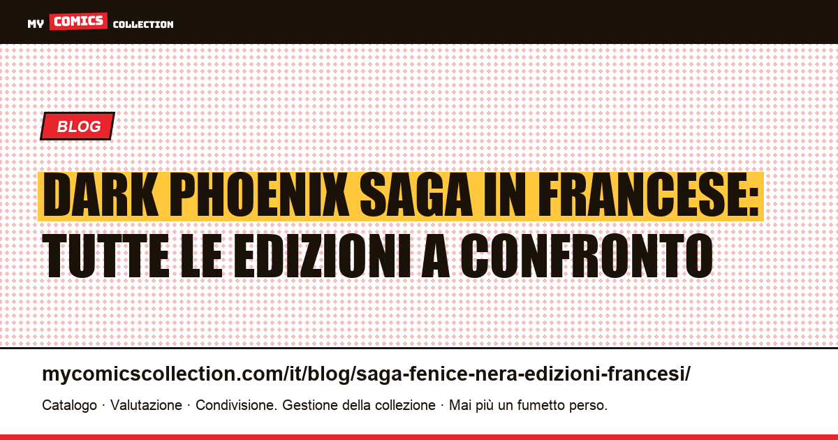 Dark Phoenix Saga in francese: quale edizione scegliere, illustrazione articolo