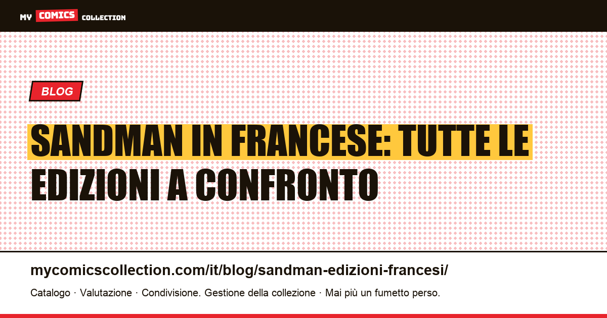 Sandman in francese: quale edizione scegliere, illustrazione articolo