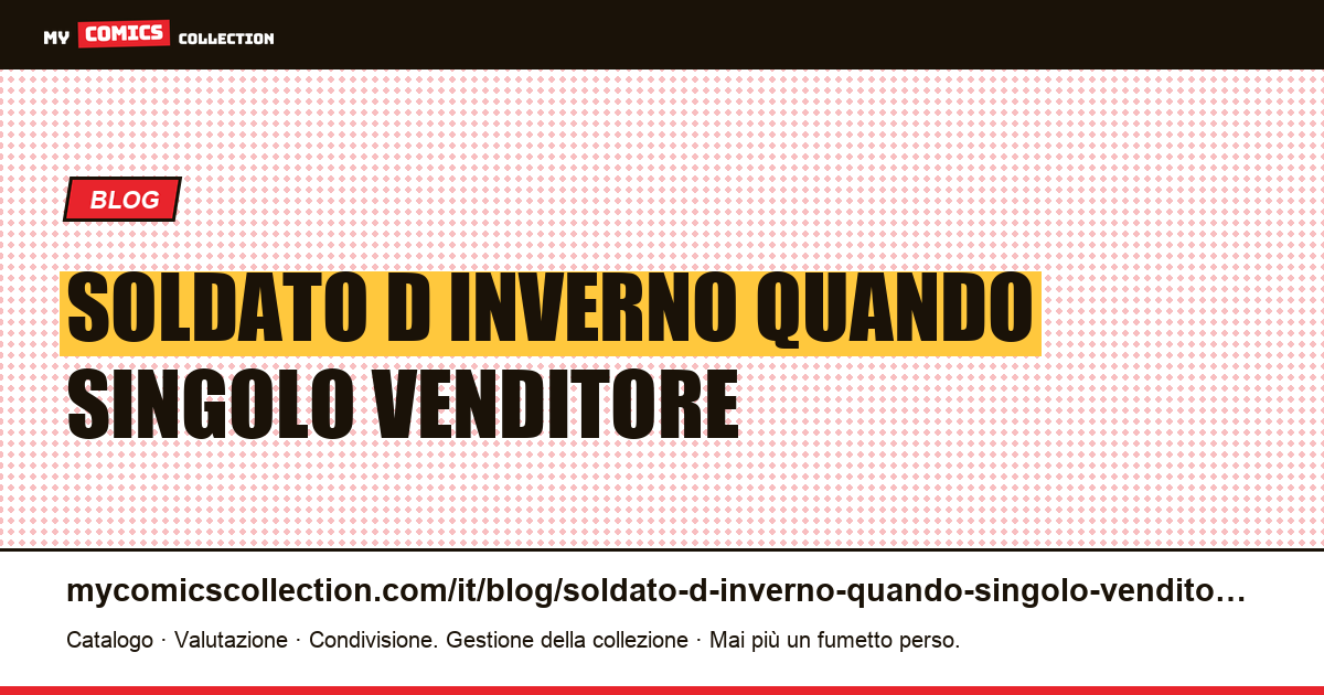 Soldato d'Inverno: quando un singolo venditore occupa l'intero fondo dell'estratto conto — illustrazione articolo