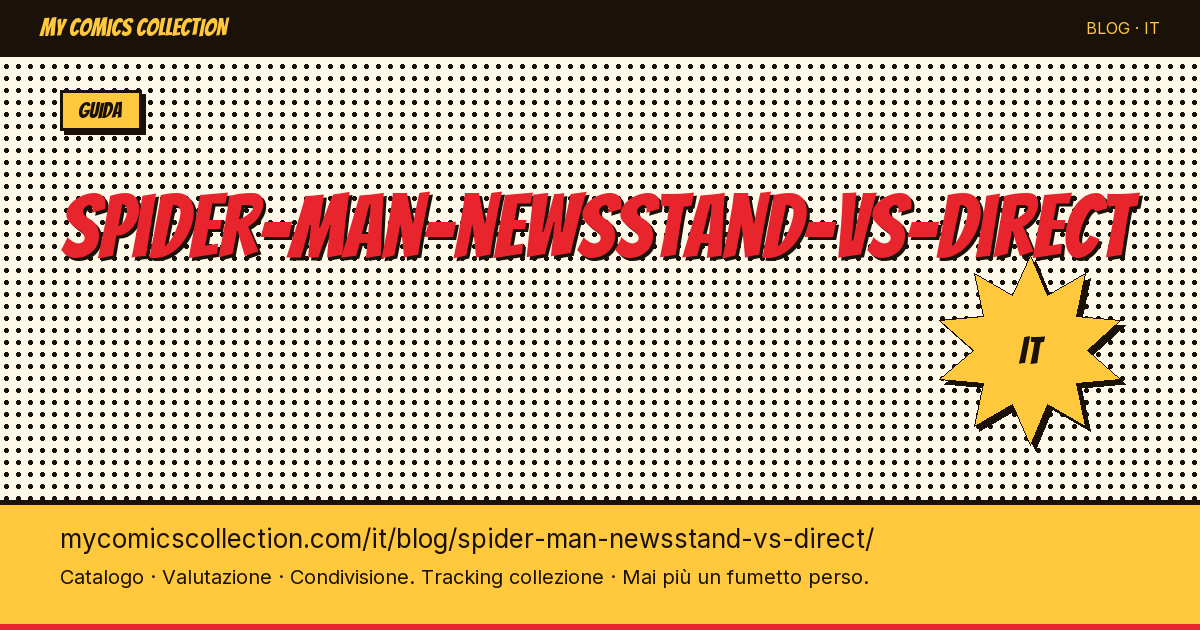 Spider-Man in edicola vs. copie dirette — illustrazione articolo