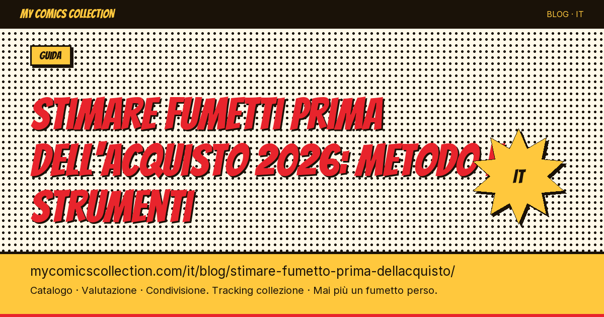 Stimare un fumetto prima dell'acquisto: il metodo — illustrazione articolo