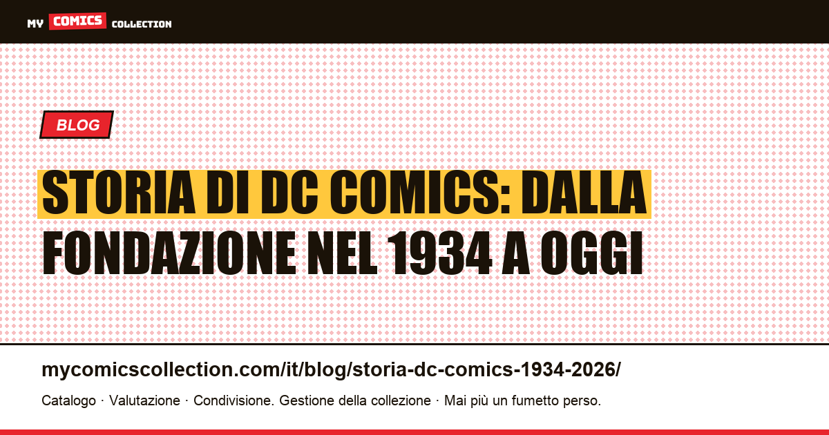 Storia di DC Comics: 1934-2026, illustrazione articolo