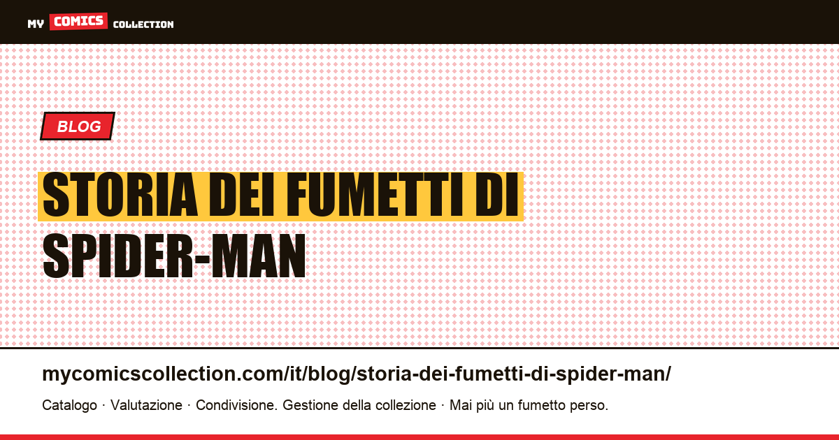 Storia dei fumetti di Spider-Man — illustrazione articolo