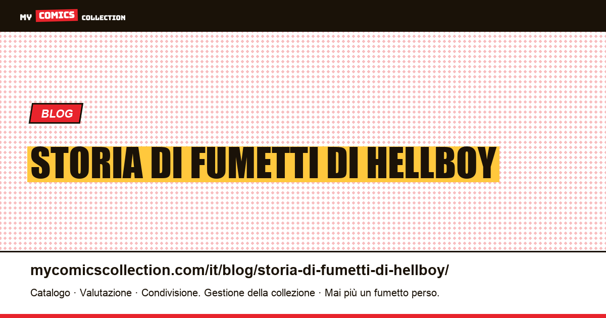 storia di fumetti di Hellboy — illustrazione articolo