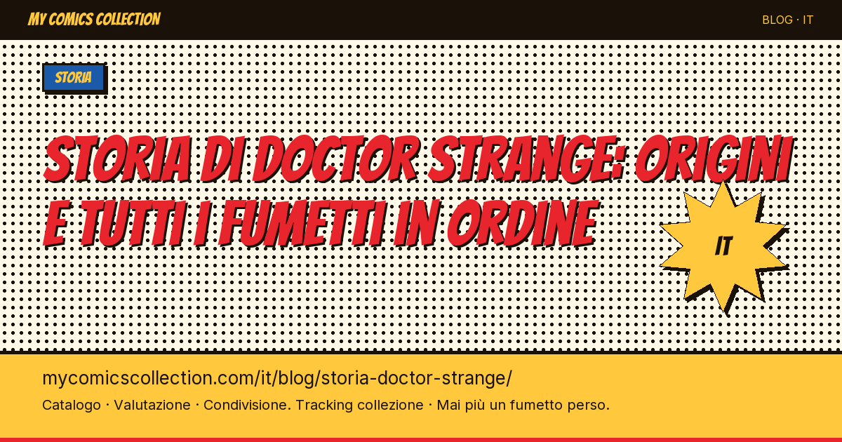 Storia di Doctor Strange: nascita e cronologia completa dei fumetti — illustrazione articolo