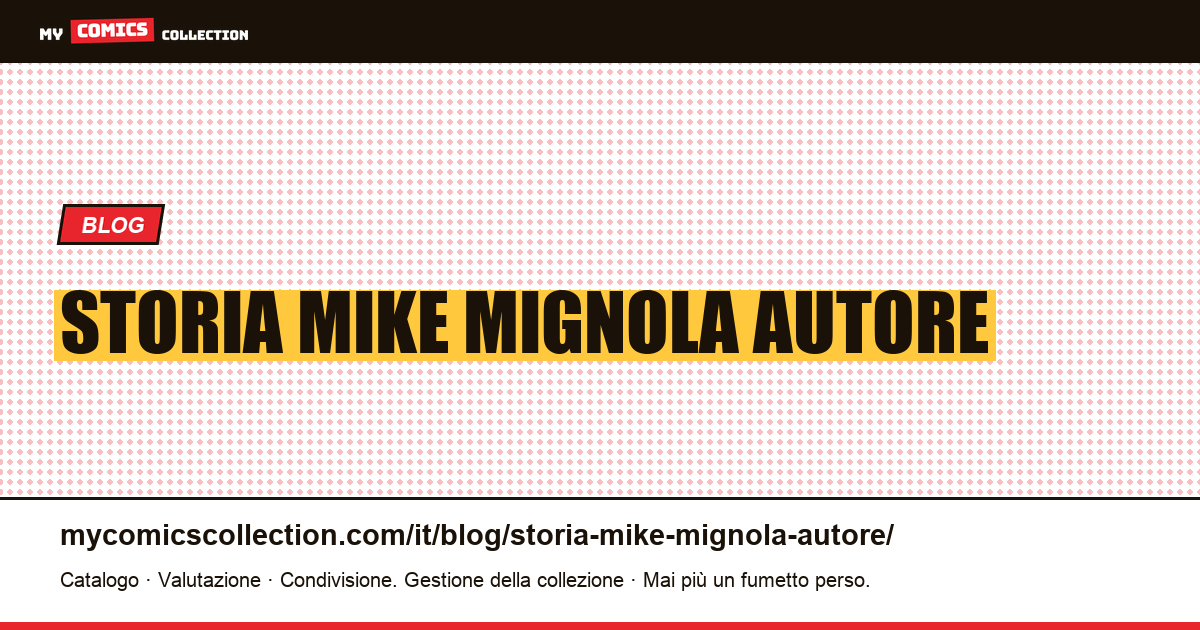 storia Mike Mignola autore — illustrazione articolo