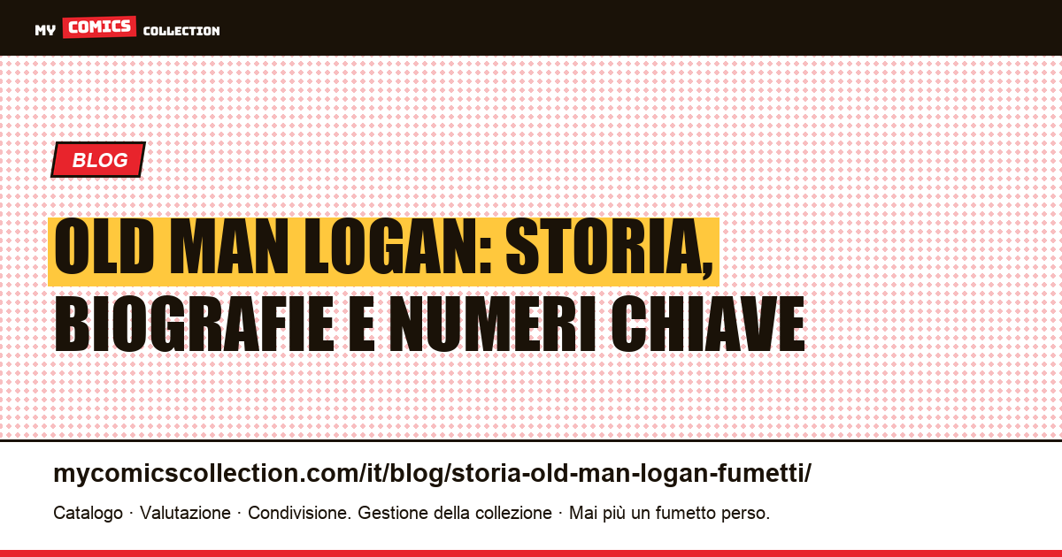 Storia di Old Man Logan nei fumetti Marvel, illustrazione articolo