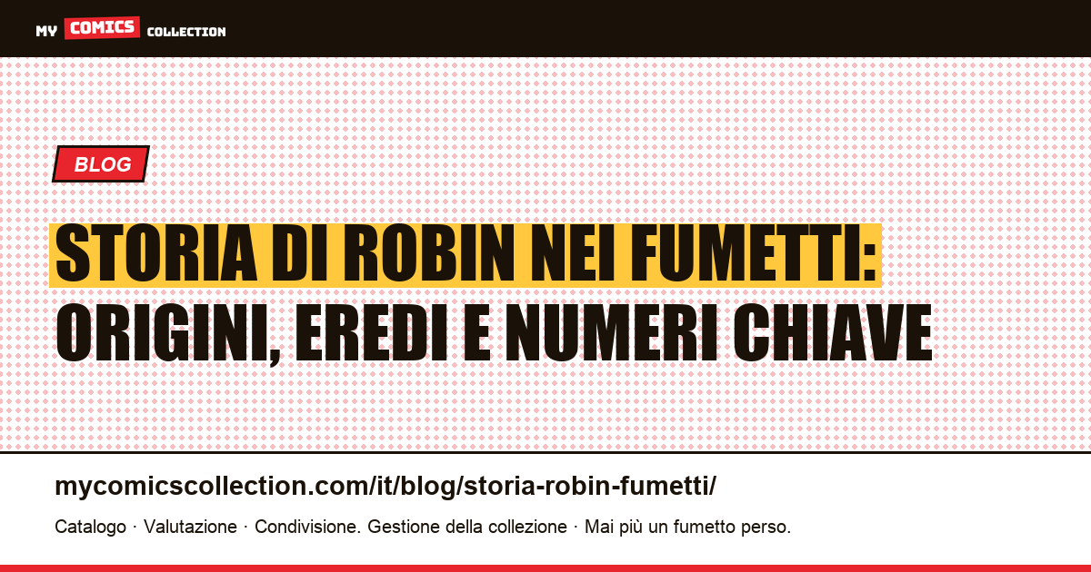 Storia di Robin nei fumetti: dalla nascita nel 1940 alla Bat-Family moderna, illustrazione articolo