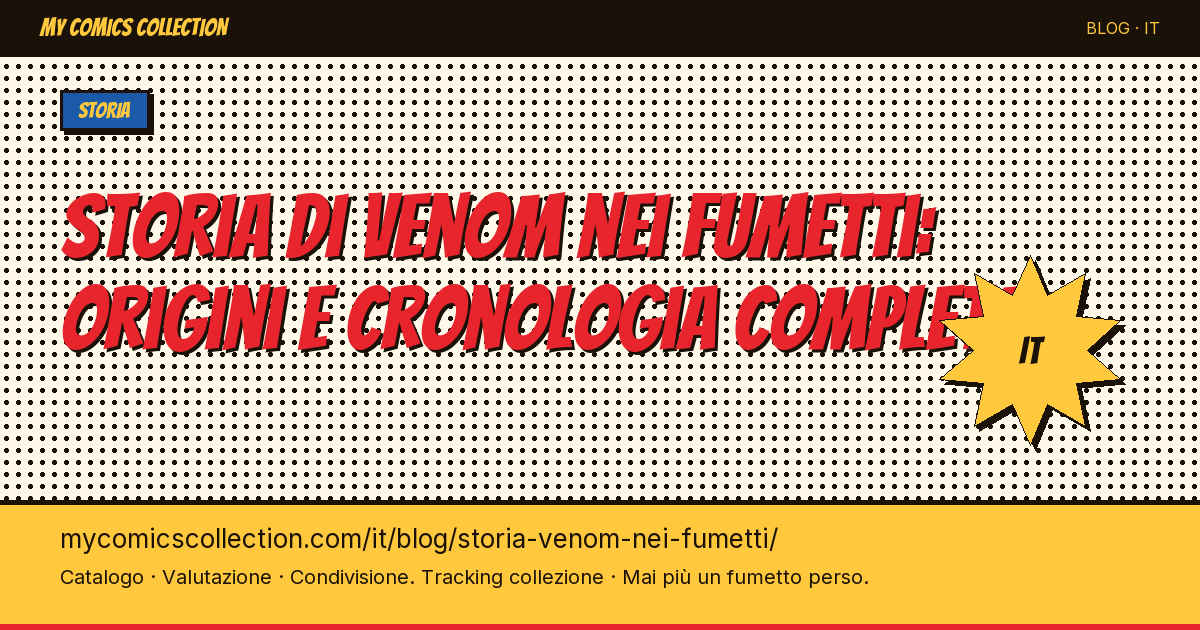Storia di Venom nei fumetti: origini e cronologia completa — illustrazione articolo