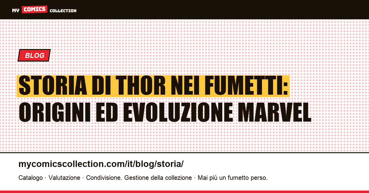 Storia di Thor nei fumetti: origini ed evoluzione Marvel — illustrazione articolo