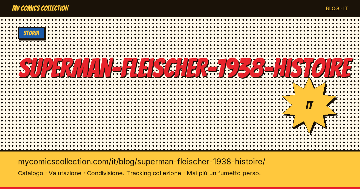 Superman de Fleischer (1938) : la storia — illustrazione articolo