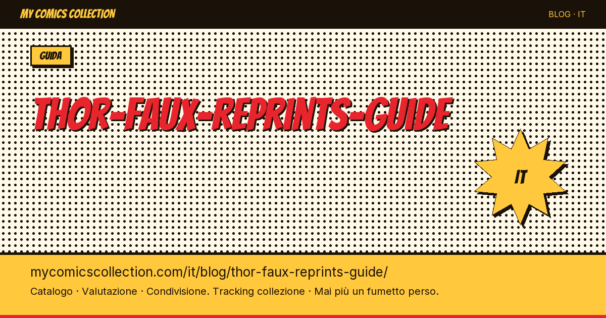 Thor: come riconoscere le false ristampe — illustrazione articolo