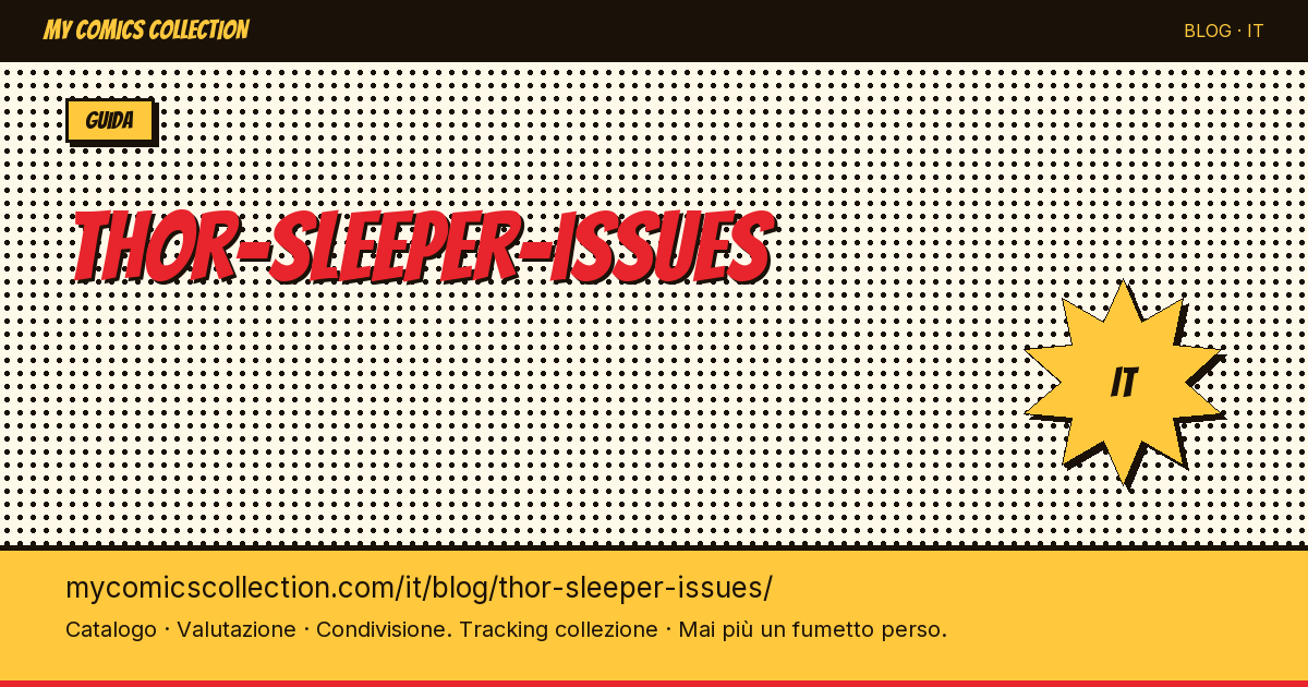I numeri "sleeper" di Thor: quali edizioni tengono d'occhio i collezionisti — illustrazione articolo