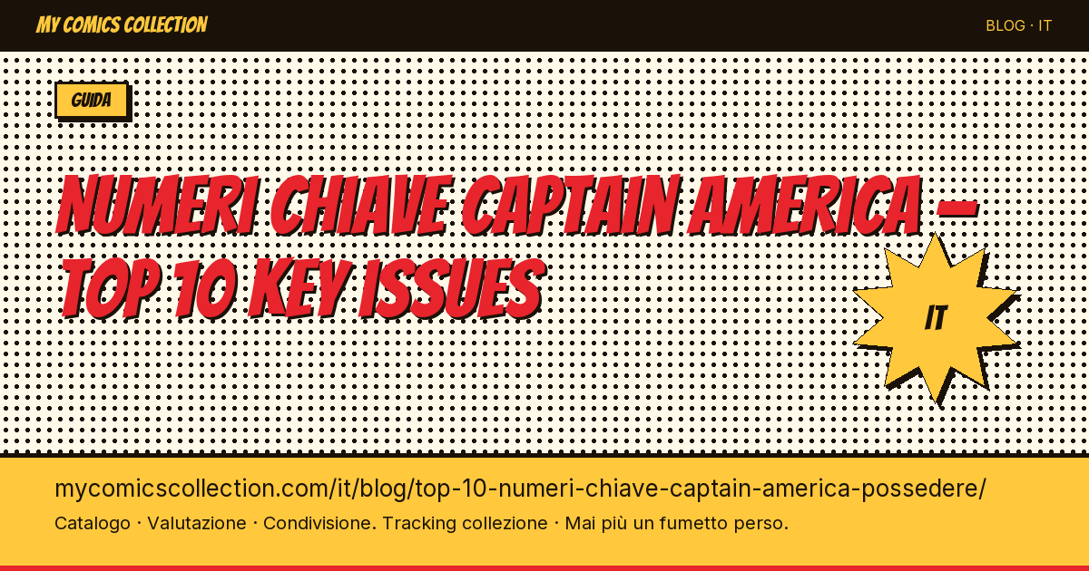 Top 10 dei numeri chiave Captain America da possedere assolutamente — illustrazione articolo