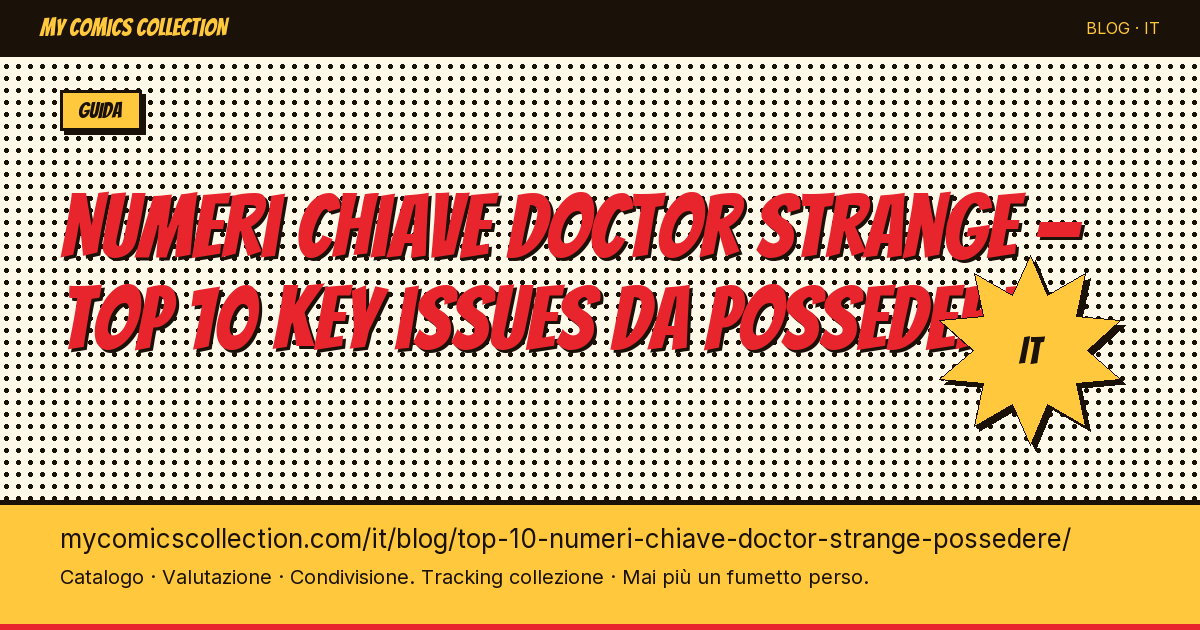 Top 10 dei numeri chiave di Doctor Strange da possedere assolutamente — illustrazione articolo