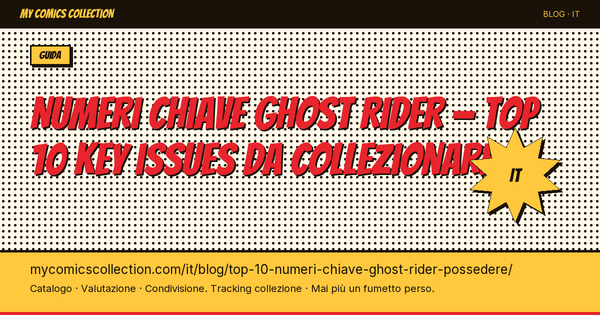 Top 10 dei numeri chiave Ghost Rider da possedere assolutamente — illustrazione articolo