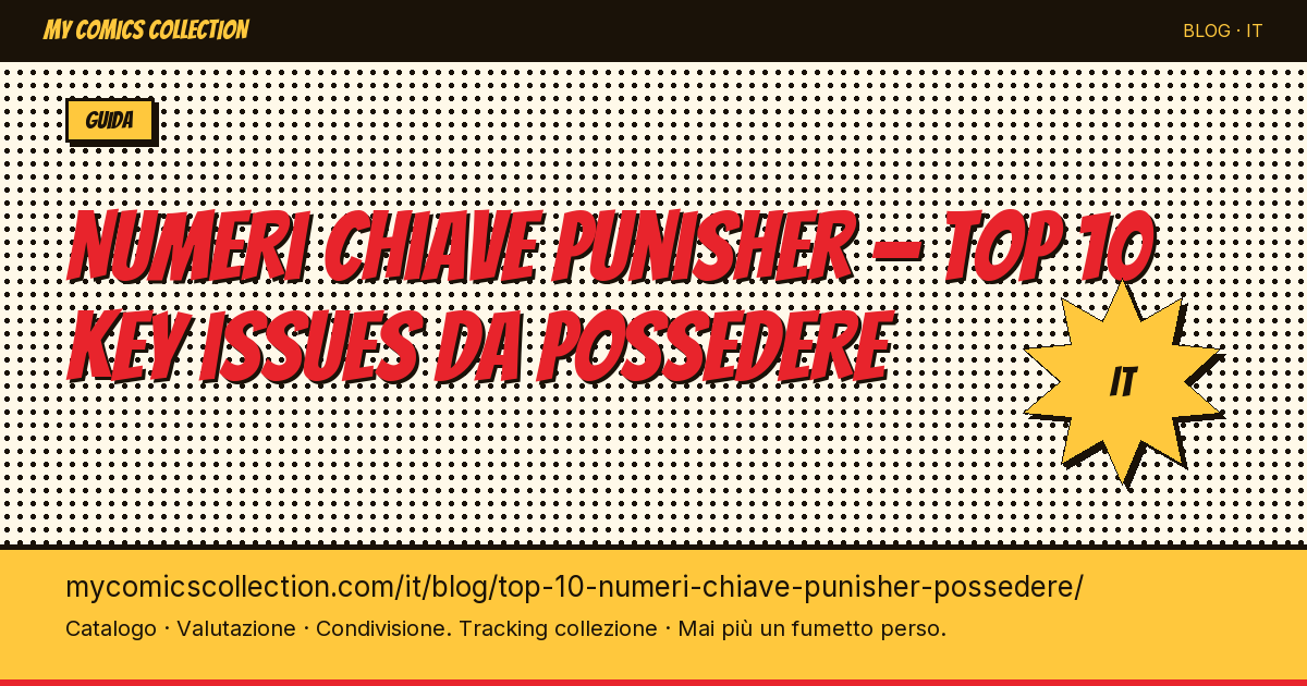 Top 10 dei numeri chiave Punisher da possedere assolutamente — illustrazione articolo