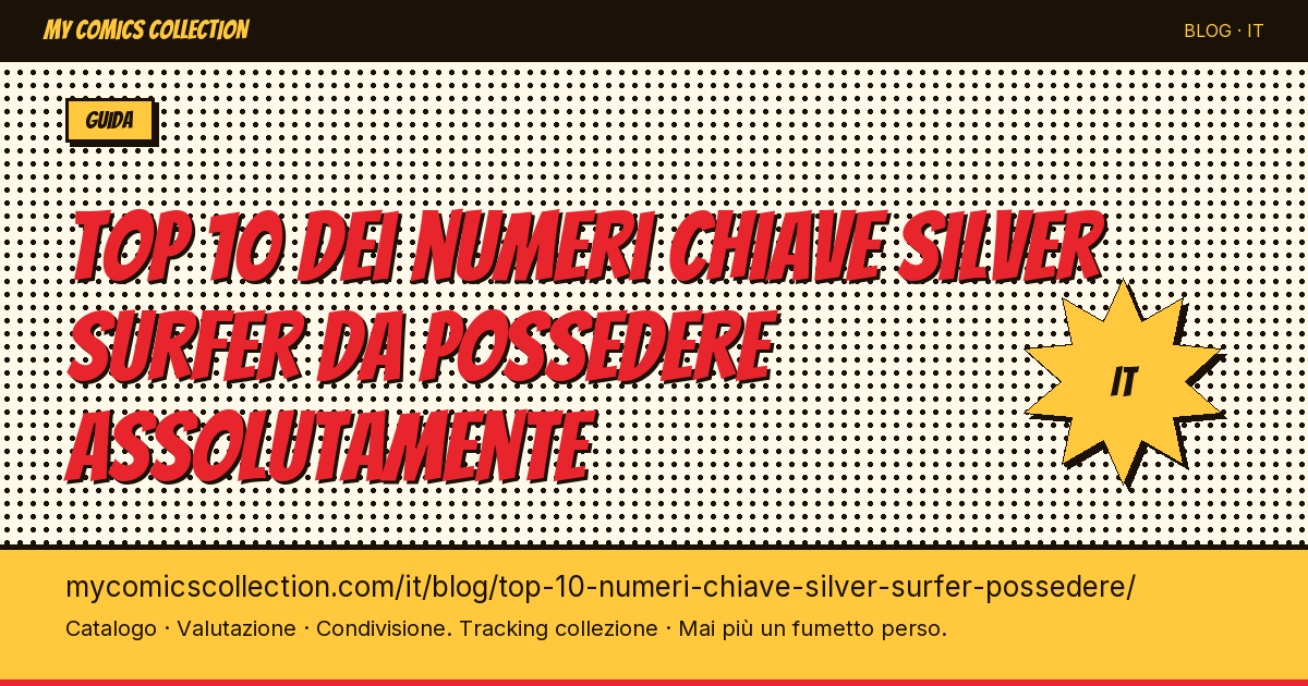 Top 10 dei numeri chiave Silver Surfer da possedere assolutamente — illustrazione articolo