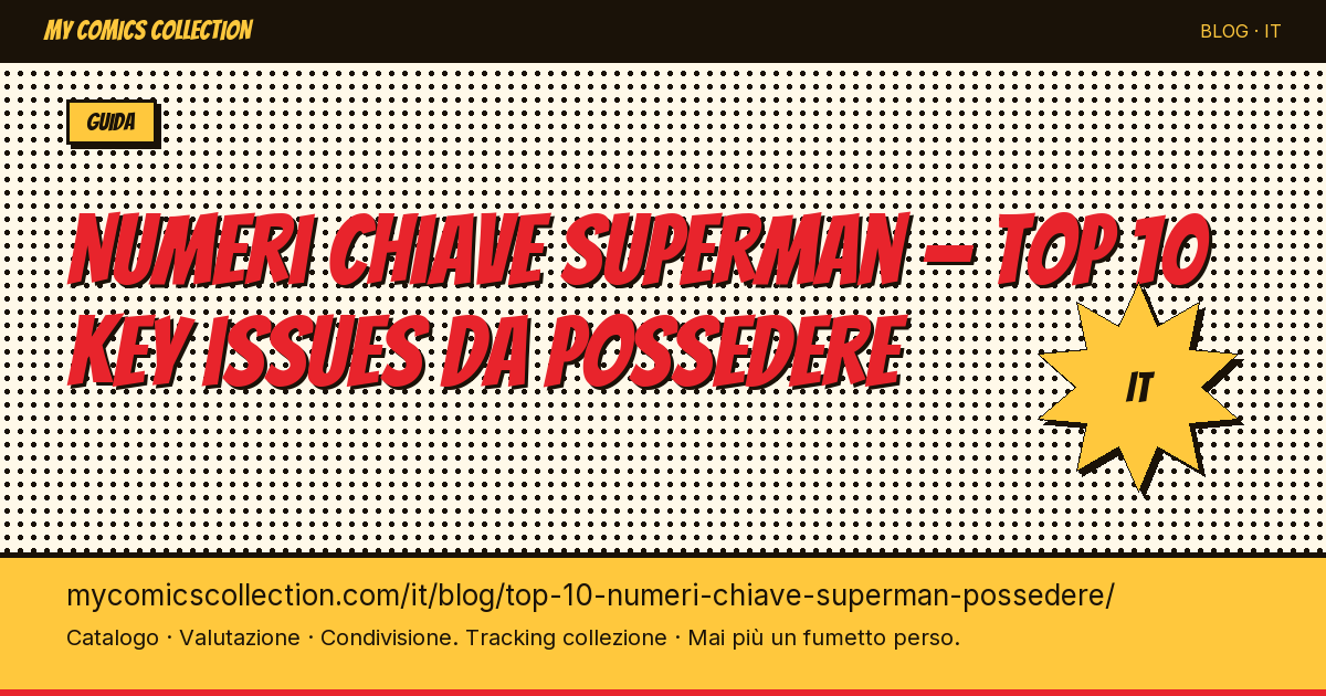 Top 10 dei numeri chiave Superman da possedere assolutamente — illustrazione articolo