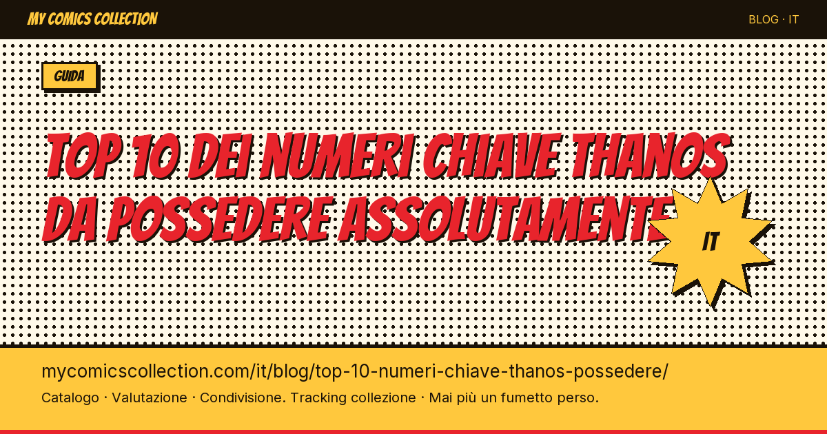 Top 10 dei numeri chiave Thanos da possedere assolutamente — illustrazione articolo