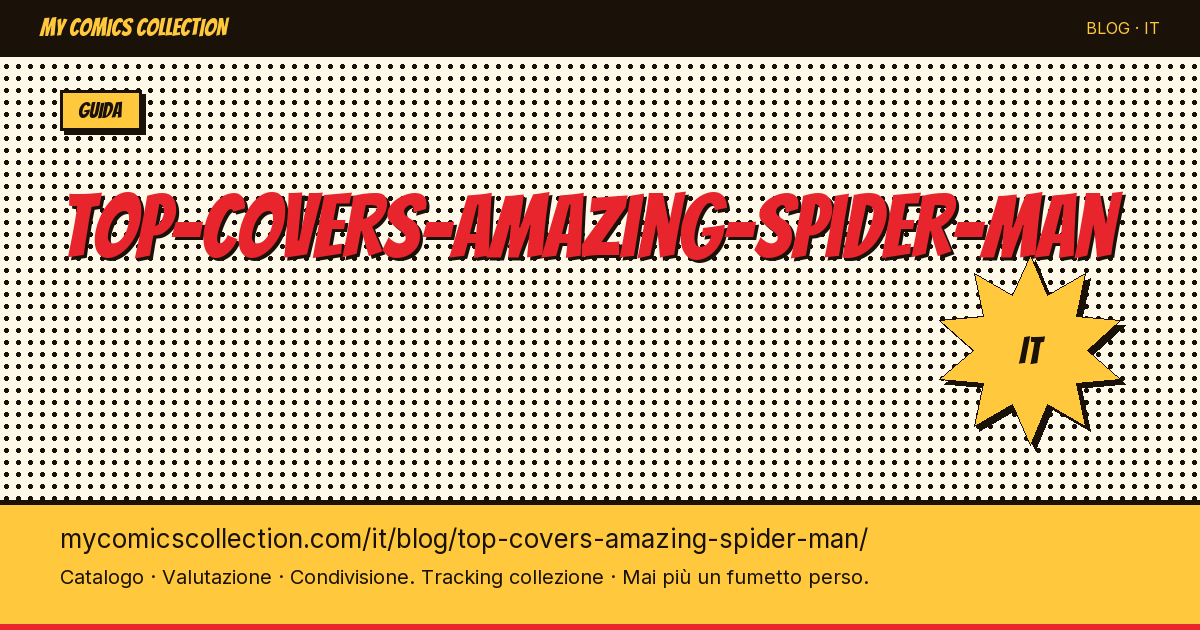 Le migliori copertine di Amazing Spider-Man — illustrazione articolo