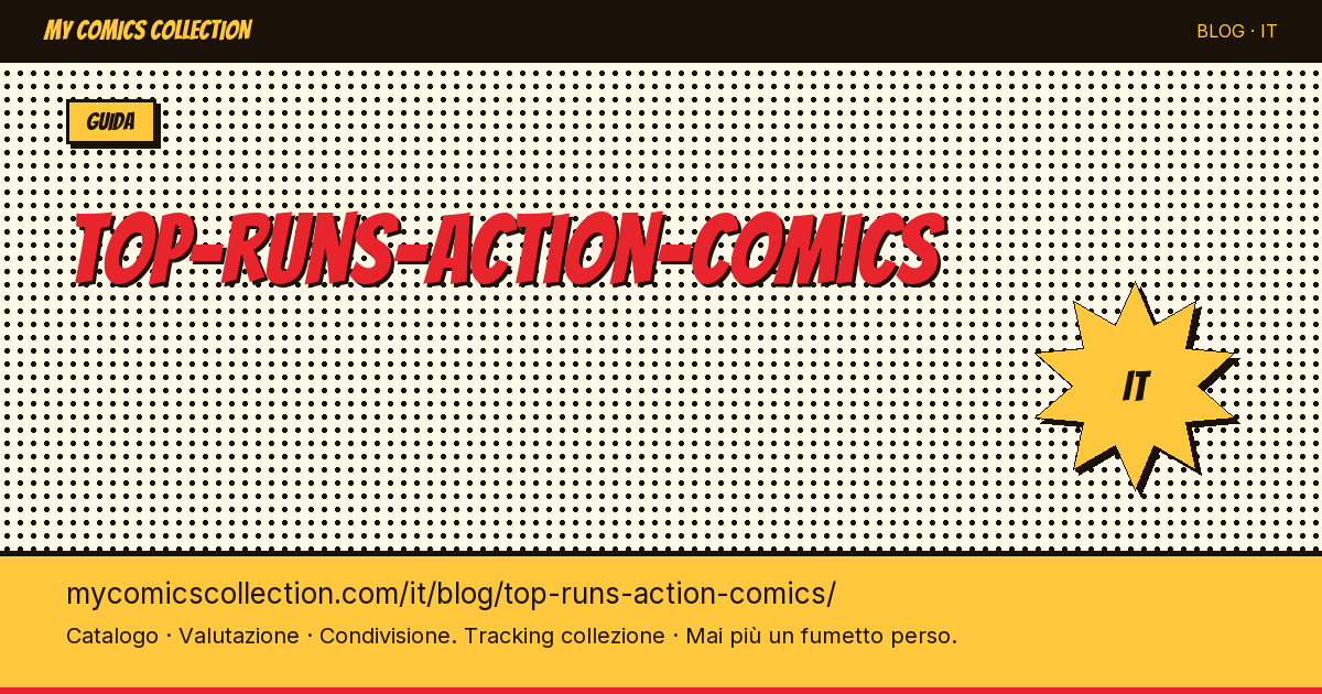 Le migliori run di Action Comics — illustrazione articolo