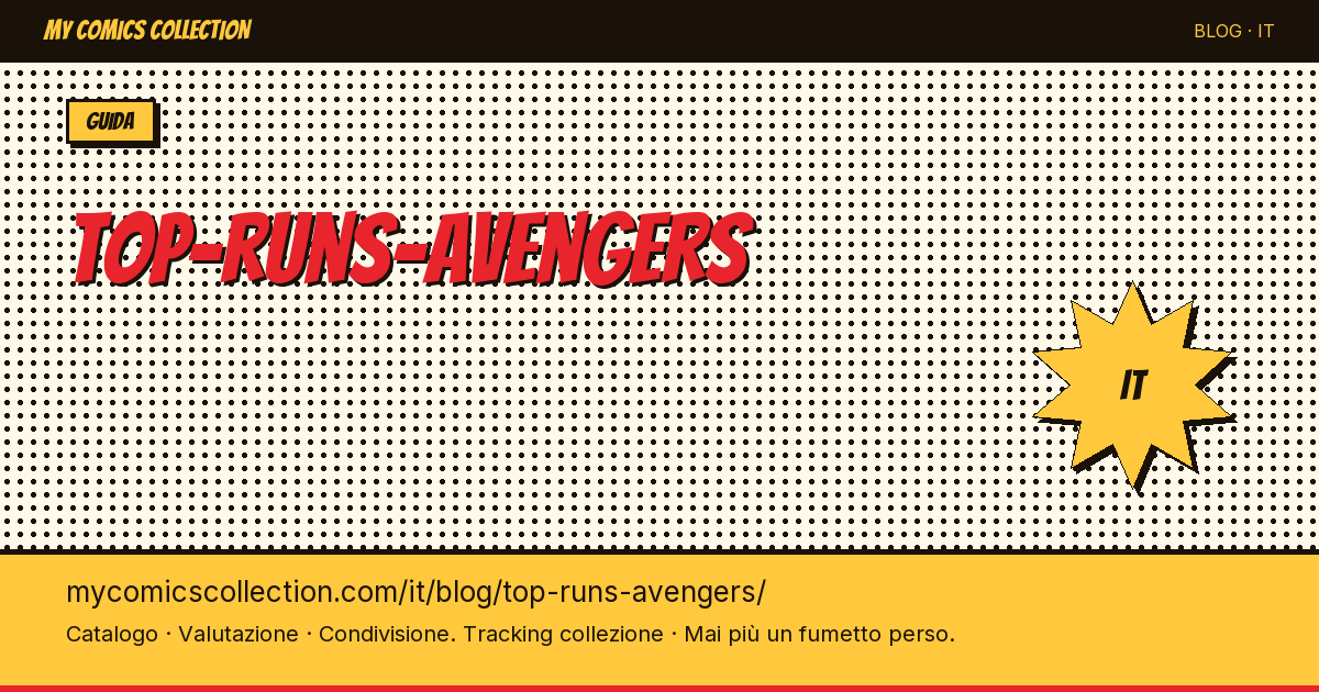 Le migliori run degli Avengers — illustrazione articolo