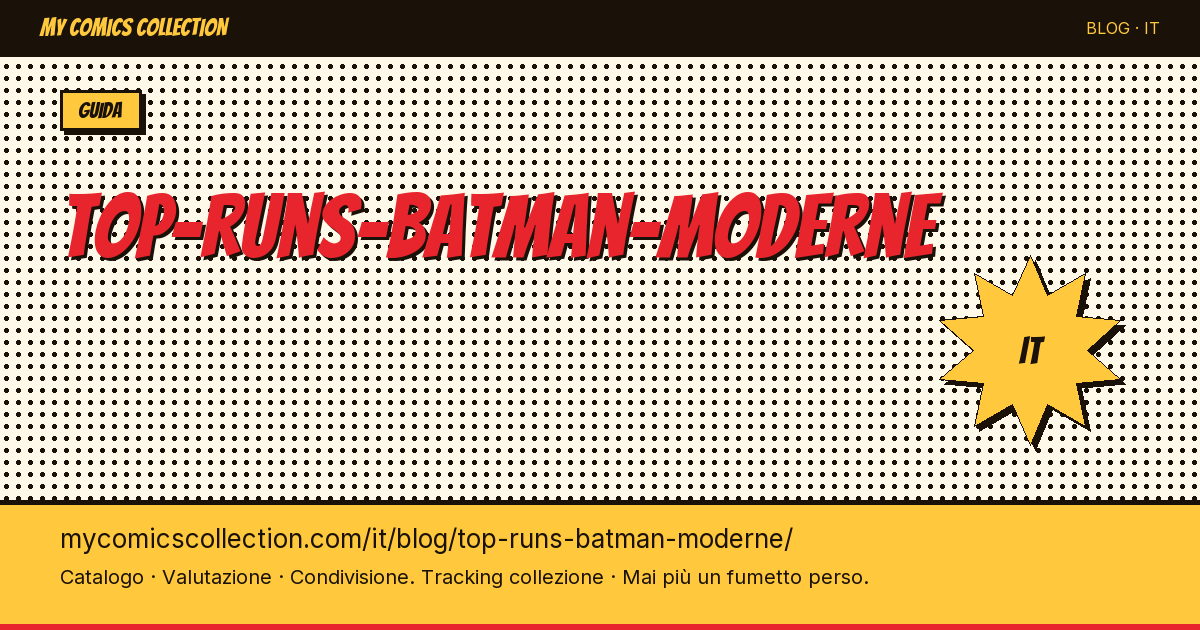 Top run di Batman moderno — illustrazione articolo