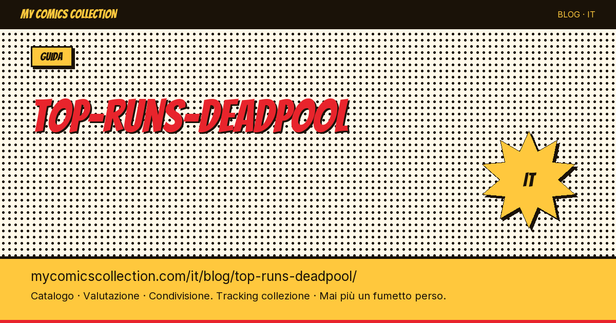Top run di Deadpool — illustrazione articolo