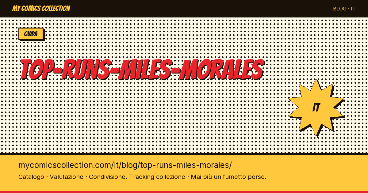 Top run di Miles Morales — illustrazione articolo