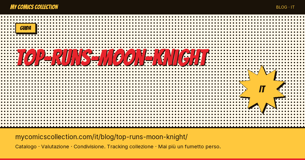 Top run da collezionare di Moon Knight — illustrazione articolo