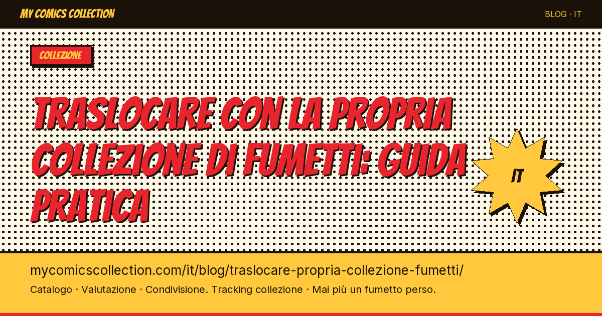 Traslocare con la propria collezione di fumetti: guida per non rovinare nulla — illustrazione articolo