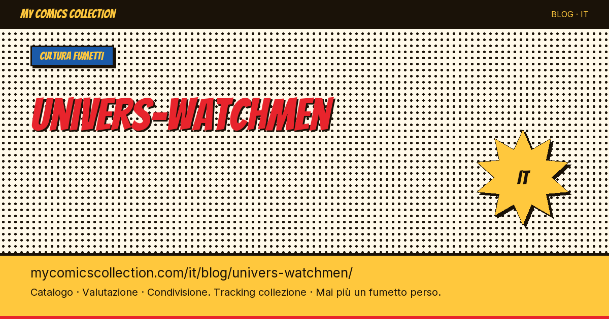 Universo Watchmen — illustrazione articolo