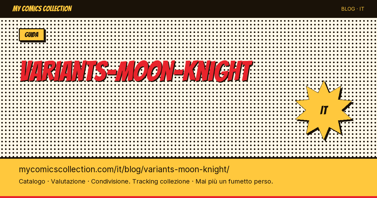 Varianti di Moon Knight — illustrazione articolo