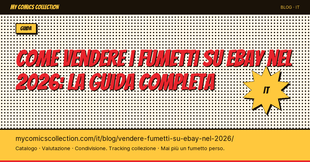 Come vendere i fumetti su eBay nel 2026: la guida completa — illustrazione articolo