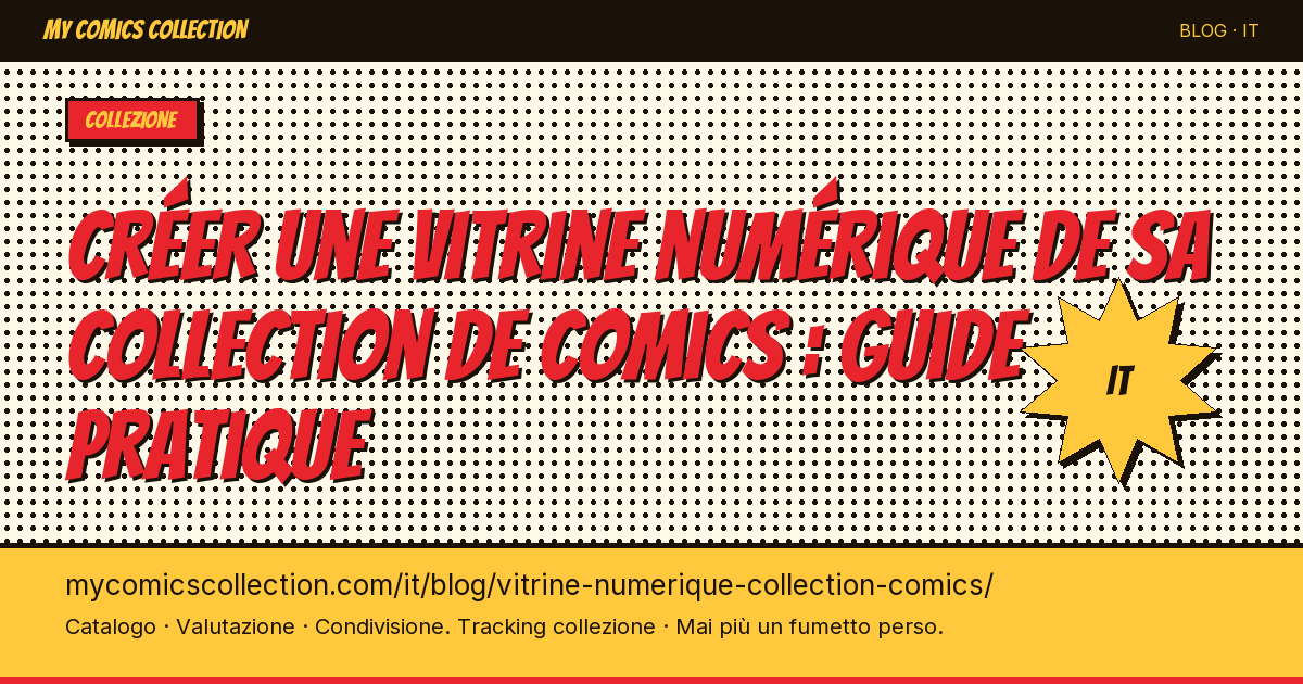 Vetrina digitale della collezione di fumetti: guida pratica — illustrazione articolo