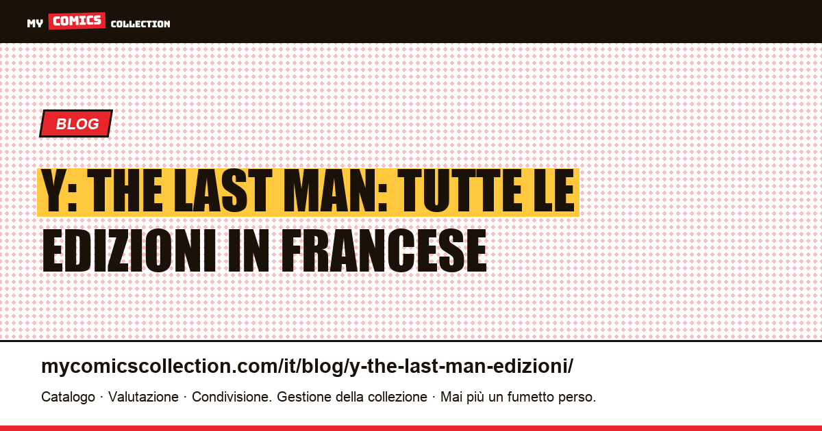 Y: The Last Man: le edizioni francesi, illustrazione articolo