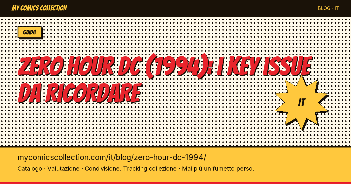 Zero Hour DC (1994): i key issue da ricordare — illustrazione articolo