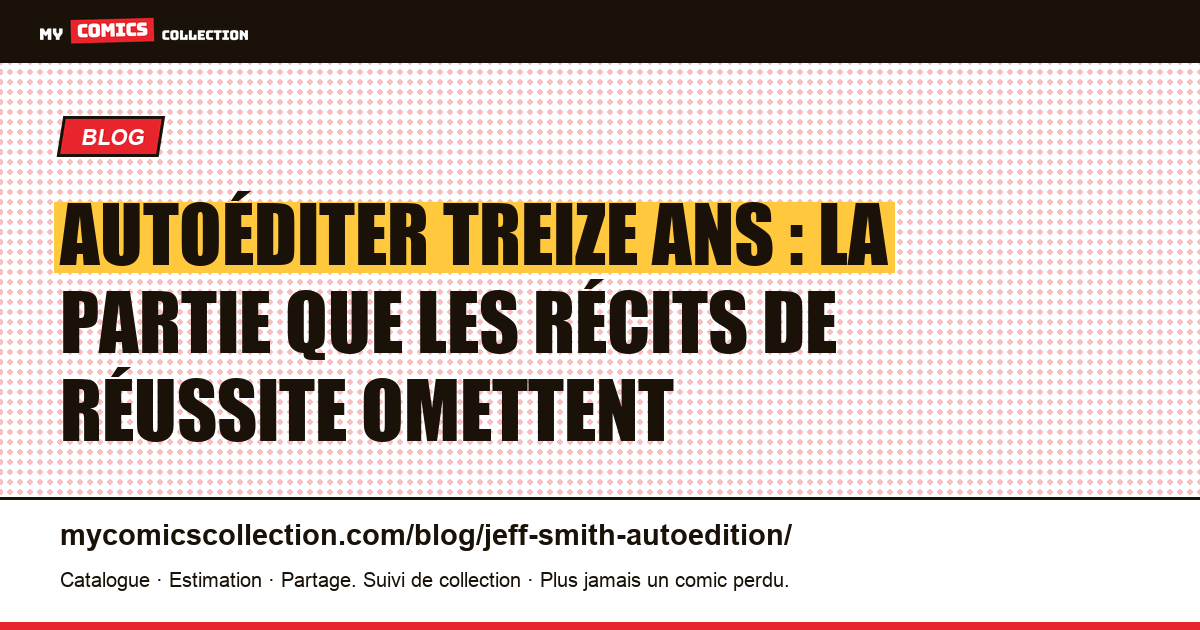 Autoéditer treize ans : la partie que les récits de réussite omettent — illustration article