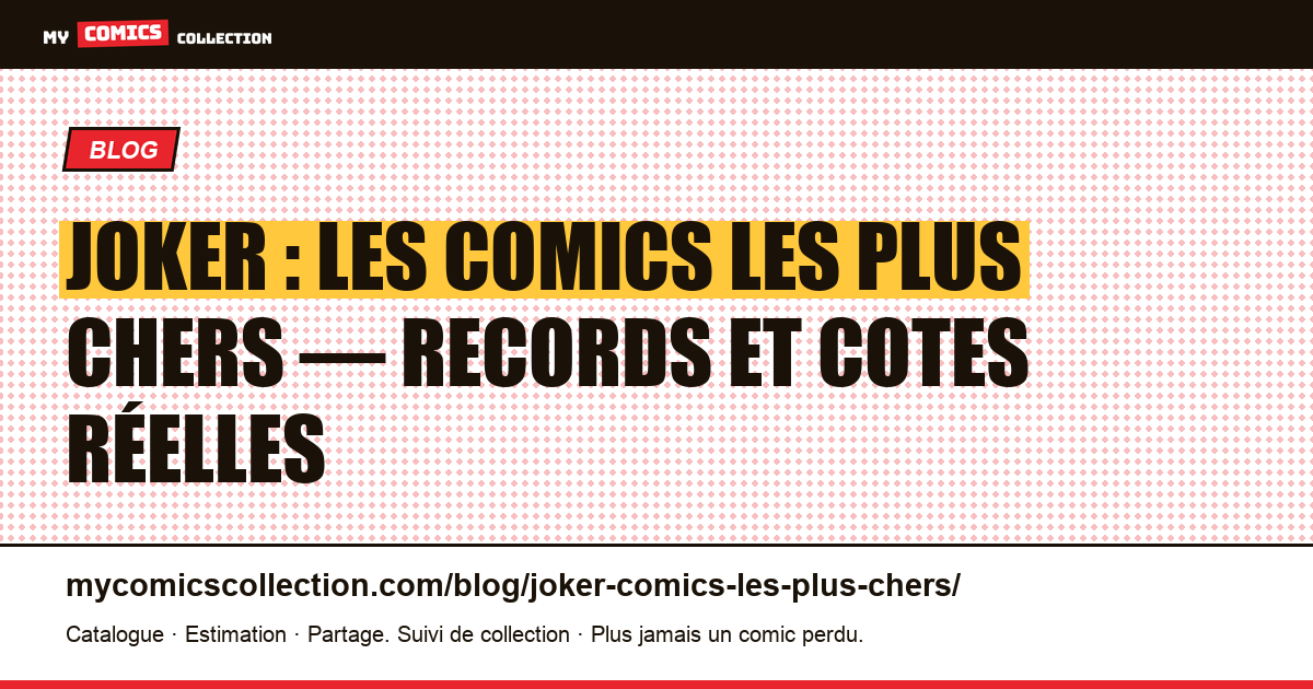 Joker : les comics les plus chers, illustration article